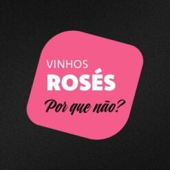 Vinhos Rosés